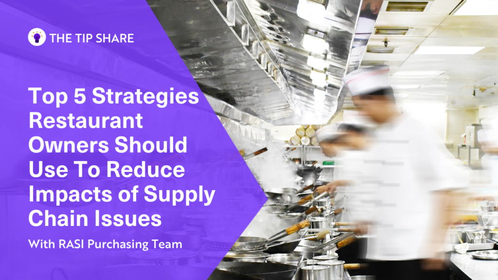 Top 5 Strategies Restaurant Owners Should Use To Reduce Impacts of Supply Chain Issues thumbnail.